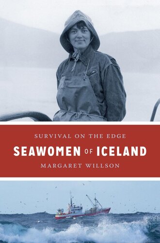 Seawomen Of Iceland Survival On The Edge Naomi B Pascal Editors Endowment Margaret Willson