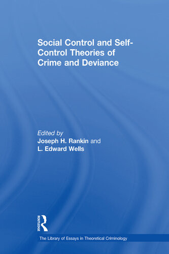 Social Control And Selfcontrol Theories Of Crime And Deviance L Edward Wells