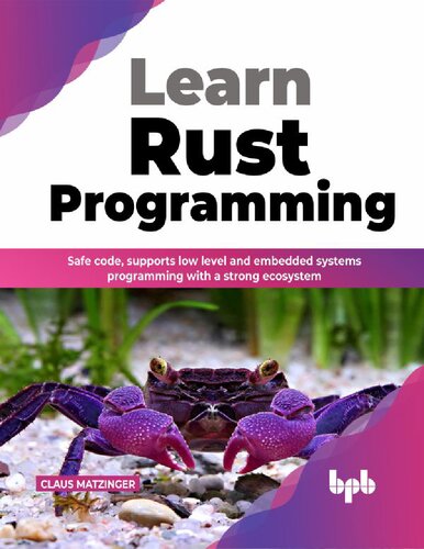 Learn Rust Programming 1st Edition Claus Matzinger