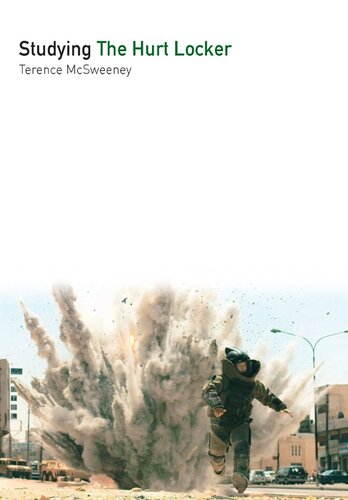 Studying The Hurt Locker Terence Mcsweeney