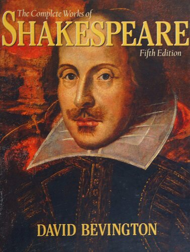 The Complete Works Of Shakespeare 5th Edition David Bevington