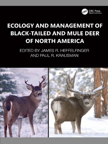 Ecology And Management Of Blacktailed And Mule Deer Of North America James R Heffelfinger