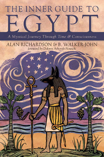 The Inner Guide To Egypt Alan Richardson B Walkerjohn