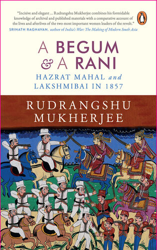 A Begum A Rani Rudrangshu Mukherjee