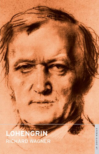 Lohengrin English National Opera Guide 47 1st Edition Richard Wagner