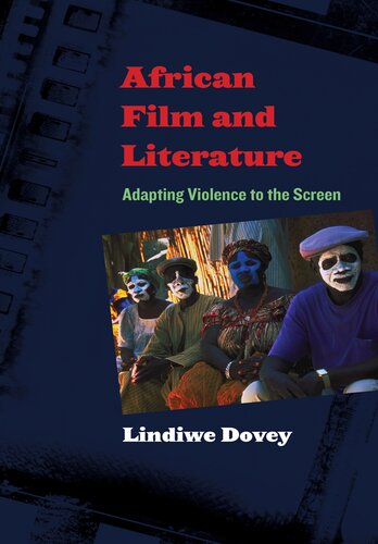 African Film And Literature Lindiwe Dovey