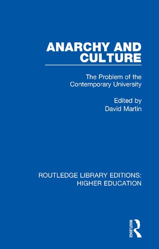 Anarchy And Culture The Problem Of The Contemporary University David Martin
