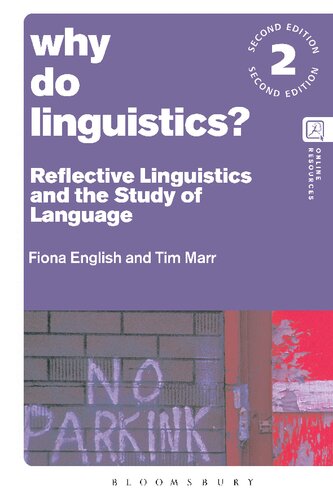 Why Do Linguistics Reflective Linguistics And The Study Of Language 2nd Edition Fiona English
