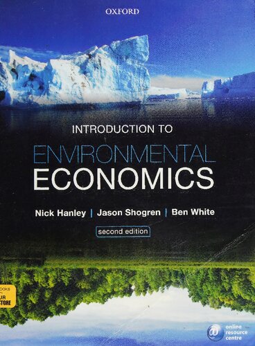Introduction To Environmental Economics Nick Hanley Jason Shogren Ben White