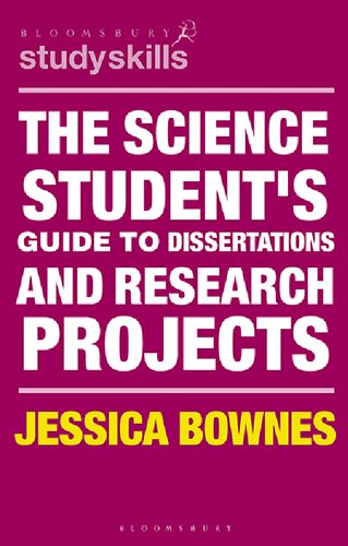The Science Students Guide To Dissertations And Research Projects Jessica Bownes
