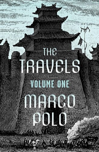 The Travels Volume One Marco Polo