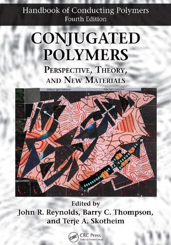Conjugated Polymers Perspective Theory And New Materials 4th Edition John R Reynolds
