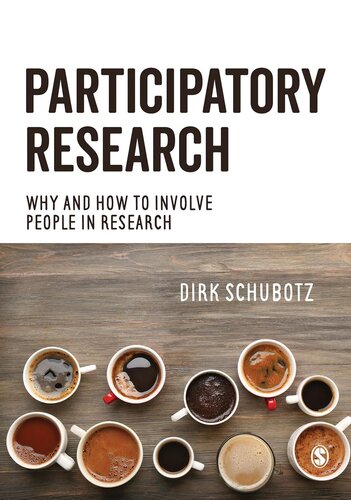 Participatory Research Why And How To Involve People In Research Dirk Schubotz