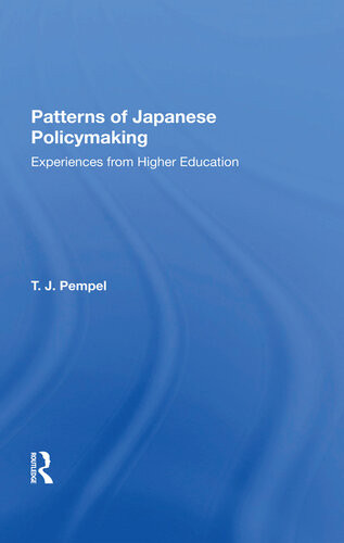 Patterns Of Japanese Policy Making Experiences From Higher Education T J Pempel