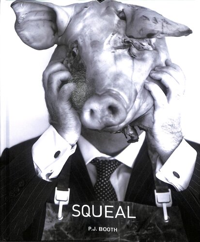 Squeal P J Booth