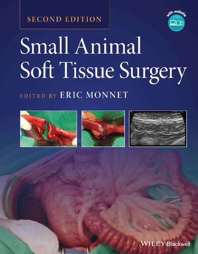 Small Animal Soft Tissue Surgery 2nd Edition Eric Monnet