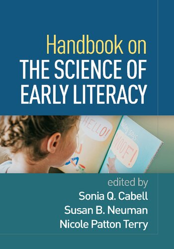 Handbook On The Science Of Early Literacy Sonia Q Cabell Susan B Neuman