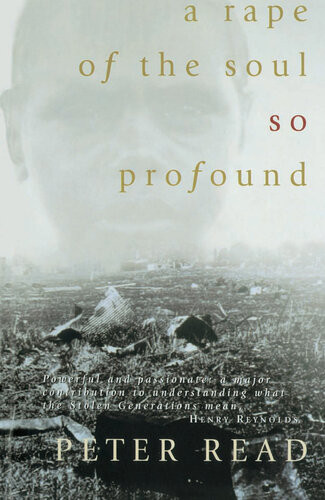 A Rape Of The Soul So Profound Peter Read