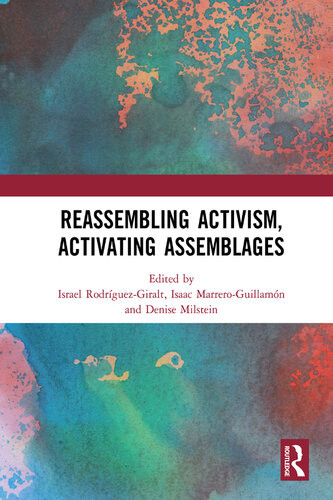 Reassembling Activism Activating Assemblages Israel Rodrguezgiralt
