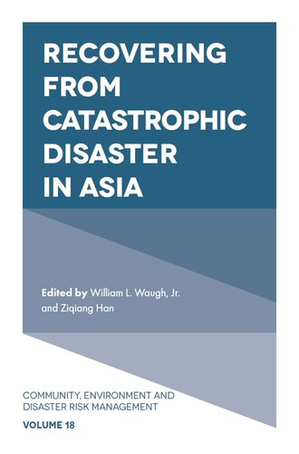 Recovering From Catastrophic Disaster In Asia William L Waugh