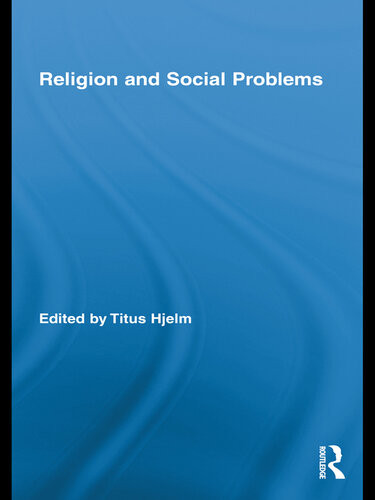 Religion And Social Problems 1st Titus Hjelm