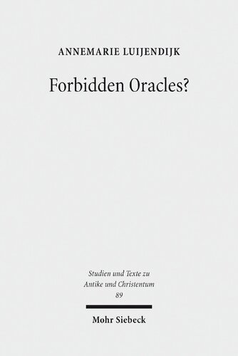 Forbidden Oracles The Gospel Of The Lots Of Mary Annemarie Luijendijk