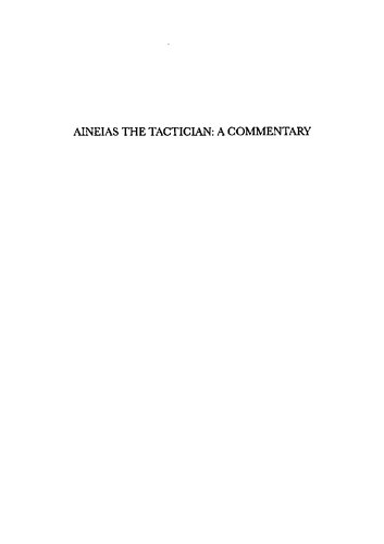 Aineias The Tactician How To Survive Under Siege 2nd Edition David Whitehead Aeneas Tacticus