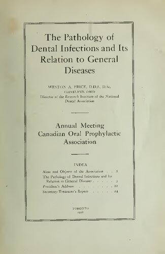 The Pathology Of Dental Infections And Its Relation To General Diseases Classic Reprint By Dr Weston Price Author Of Nutrition And Physical Degeneration Weston Price