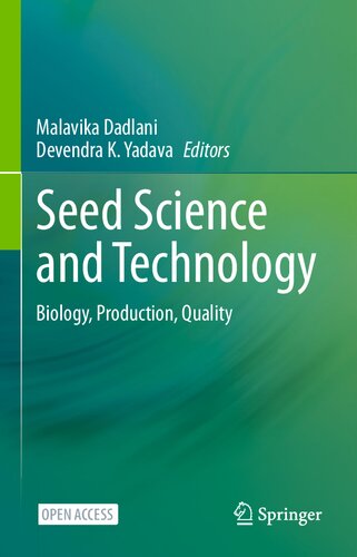 Seed Science And Technology Biology Production Quality Malavika Dadlani