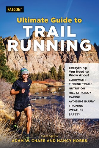 Ultimate Guide To Trail Running 3rd Edition Adam Chase