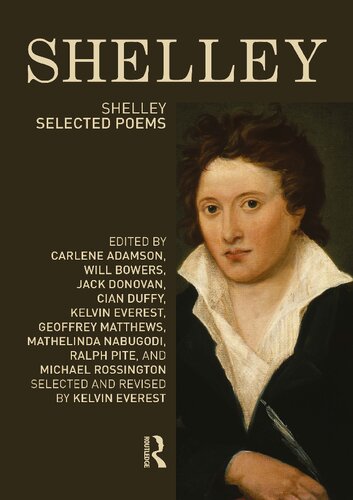 Shelley Selected Poems Longman Annotated English Poets 1st Edition Kelvin Everest Editor