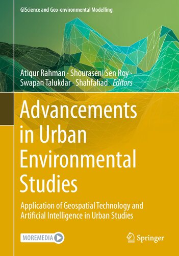 Advancements In Urban Environmental Studies Application Of Geospatial Technology And Artificial Intelligence In Urban Studies Atiqur Rahman
