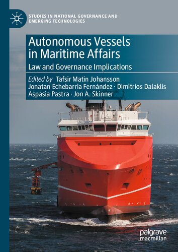 Autonomous Vessels In Maritime Affairs Law And Governance Implications Tafsir Matin Johansson