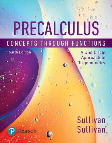 Precalculus Concepts Through Functions A Unit Circle Approach To Trigonometry 4th Edition Michael Sullivan