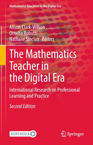 The Mathematics Teacher In The Digital Era International Research On Professional Learning And Practice 2nd Edition Alison Clarkwilson