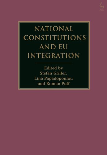 National Constitutions And Eu Integration Stefan Griller Editor