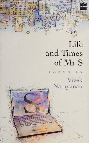 Life And Times Of Mr S Vivek Narayanan
