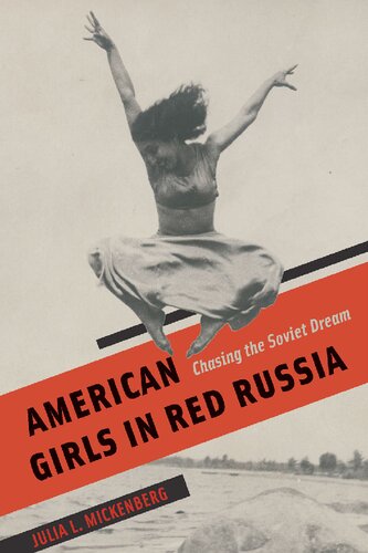 American Girls In Red Russia Illustrated Julia L Mickenberg