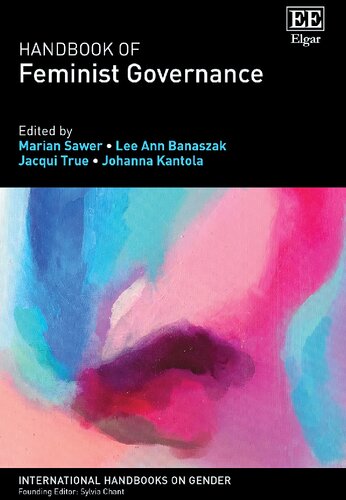 Handbook Of Feminist Governance Marian Sawer Lee A Banaszak