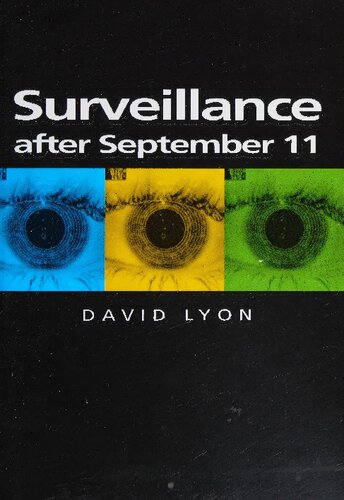 Surveillance After September 11 1st Edition David Lyon
