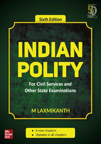 Indian Polity For Civil Services And Other State Examinations 6th Edition M Laxmikanth