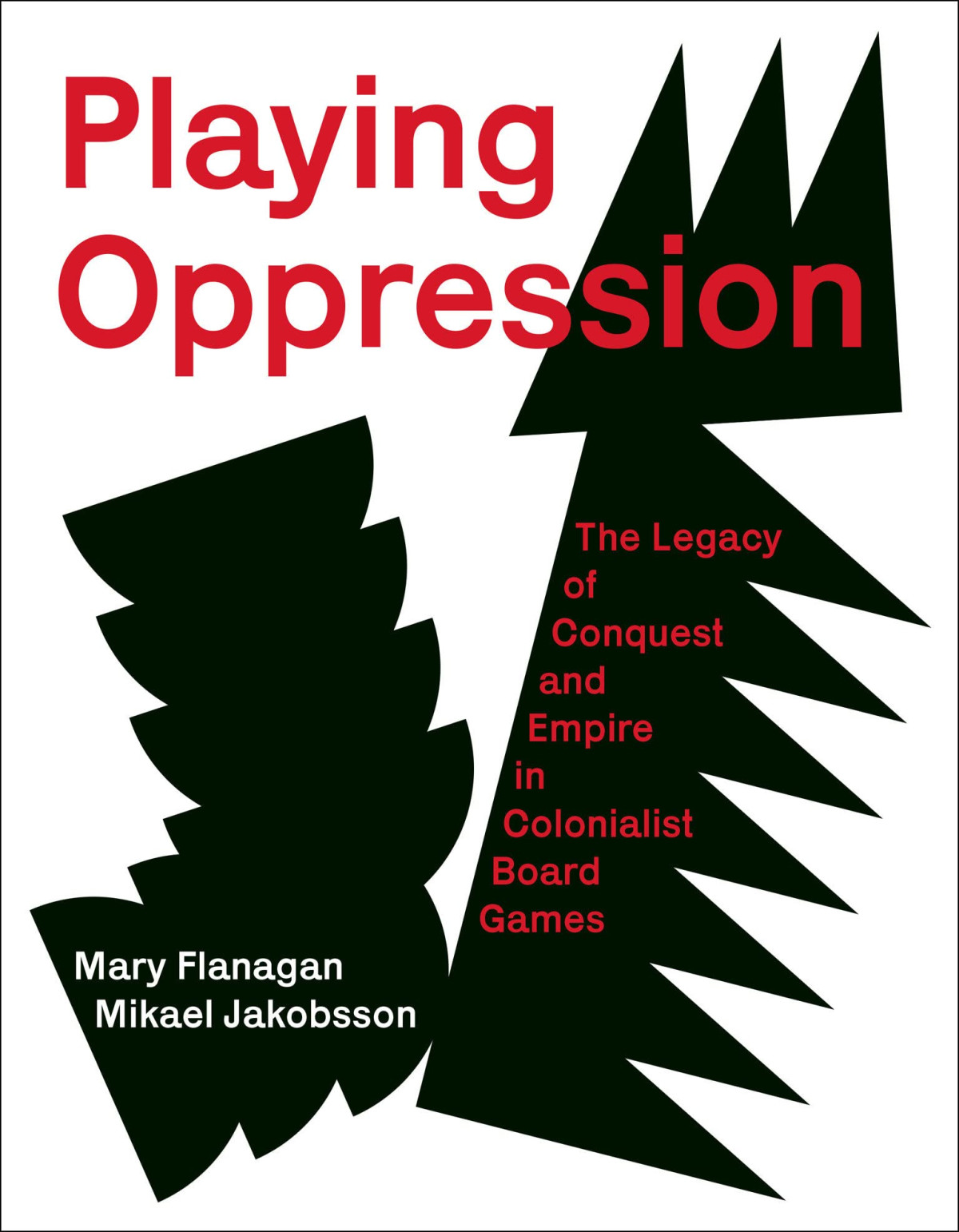 Playing Oppression The Legacy Of Conquest And Empire In Colonialist Board Games Mary Flanagan