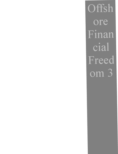 Offshore Financial Freedom 3 Top Secret Publishing