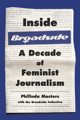 Inside Broadside A Decade Of Feminist Journalism The Broadside Collective
