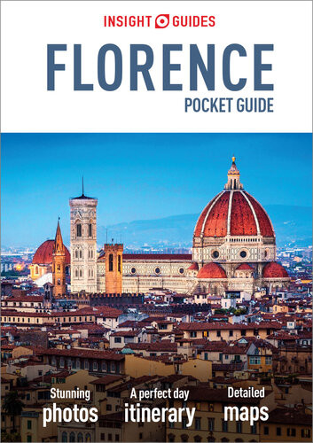 Insight Guides Pocket Florence Travel Guide Ebook 2nd Edition Insight Guides