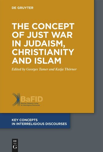 The Concept Of Just War In Judaism Christianity And Islam Georges Tamer