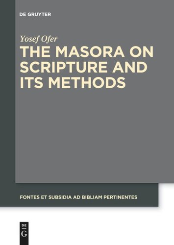 The Masora On Scripture And Its Methods Yosef Ofer
