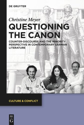 Questioning The Canon Counterdiscourse And The Minority Perspective In Contemporary German Literature Christine Meyer