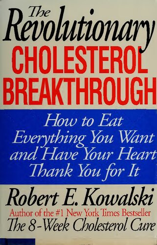 Niacin Vitamin B3 For Cholesterol The Revolutionary Cholesterol Breakthrough How To Eat Everything You Want And Have Your Heart Thank You For It Orthomolecular Medicine 1st Edition Robert E Kowalski