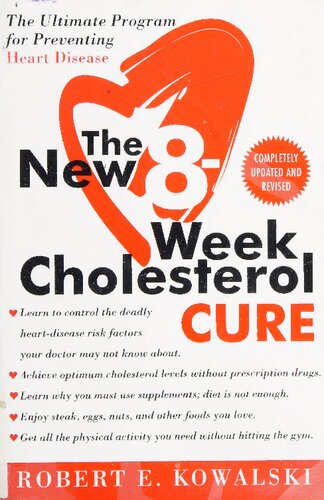 Niacin Vitamin B3 For Cholesterol The New 8week Cholesterol Cure The Ultimate Program For Preventing Heart Disease Completely Updated And Revised Orthomolecular Medicine Robert E Kowalski